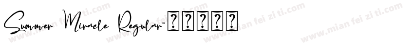 Summer Miracle Regular字体转换